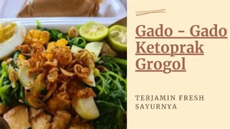 Gado Gado Ketoprak Grogol Menu Harga Delivery Grabfood Id