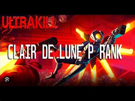 Clair De Lune P Rank V Ultrakill Youtube