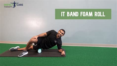 It Band Foam Roll Youtube