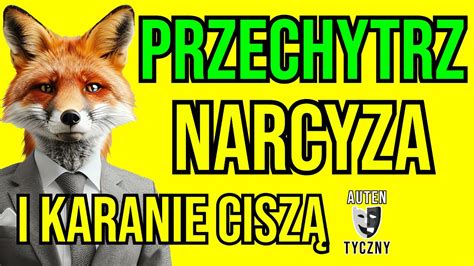 Jak Przechytrzy Narcyza I Karanie Cisz Narcyz Psychologia Rozw J