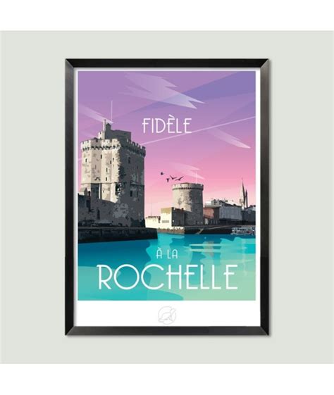 City Poster Of La Rochelle With A View Of The Harbour La Loutre Size