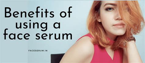 15 Benefits Of Using A Face Serum That You Don T Know January 2025