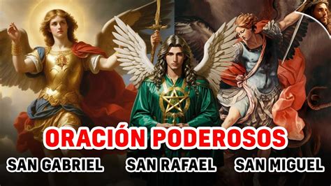 Oracion A Los Angeles San Miguel Gabriel Y Rafael Para De Contra