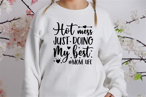 Hot Mess Just Doing My Best Mom Life Svg Graphic By Bdb Graphics