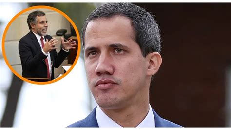 Guaidó Le Hizo Fuerte Reclamo A Armando Benedetti Embajador De