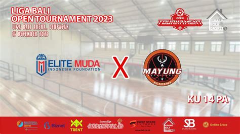 ELITE MUDA INDONESIA X MAYUNG MATARAM KU 14 PA 15 DESEMBER 2023