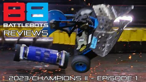 Battlebots Champions Ii Review Episode Thedominusignis Youtube