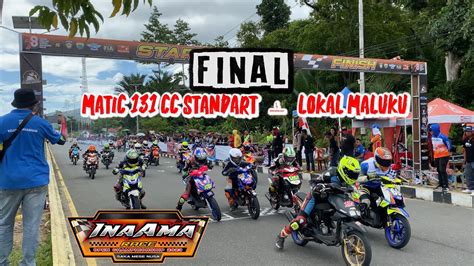 Final Matic Cc Std Lokal Maluku Ina Ama Road Race