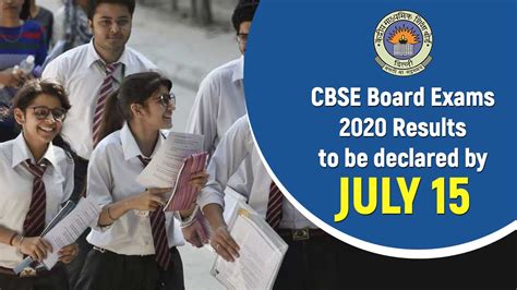 Cbse Board Result 2020 July 15 Cbse 10th Result 2020 Cbse Class 12 Result 2020 Date Exam News