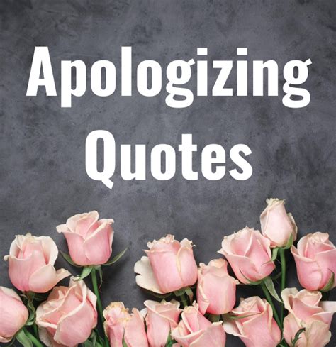 37 Apologizing Quotes - epic-quotes.com