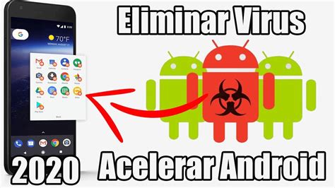 Como Proteger Y Eliminar El Virus De Tu Celular Android 2020 Youtube