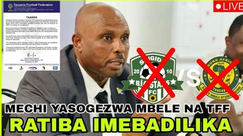 Breaking News Tff Yasogeza Mbele Mchezo Wa Yanga Vs Singida Big Star