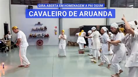 Cavaleiro De Aruanda Ponto De Ogum Gira Aberta Em Homenagem A Ogum