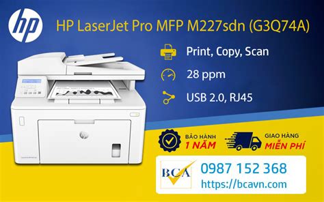 Bca Phân Phối Mực Máy In Laserjet Pro Mfp M227sdn G3q74a Giao Hàng Cài đặt Tận Nơi