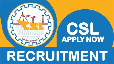 CSL Recruitment 2023 Check Posts Vacancies Age Limit Salary