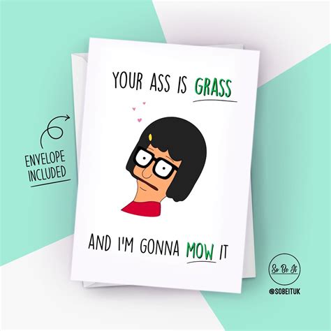 Tina Belcher Your Ass Is Grass And I M Gonna Mow It Love Etsy