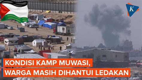 Kondisi Pengungsian Muwasi Gaza Usai Israel Perintahkan Evakuasi Youtube