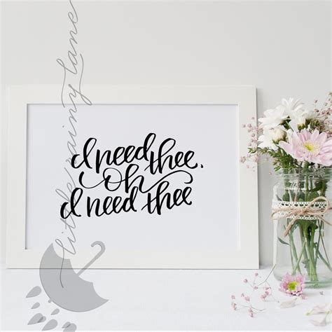 I Need Thee Every Hour Hymn Quote Hand Lettered Lds Hymn Etsy