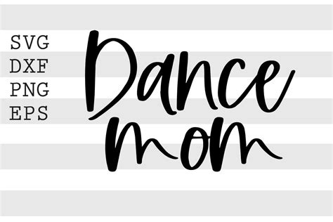 Dance Mom Svg Graphic By Spoonyprint · Creative Fabrica