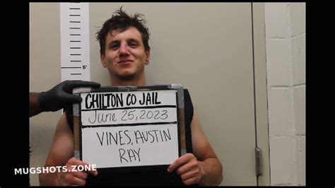 VINES AUSTIN RAY 06 25 2023 Chilton County Mugshots Zone