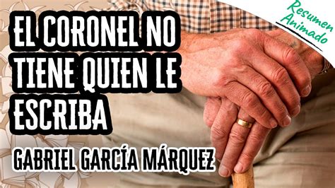 El Coronel no Tiene Quien le Escriba por Gabriel García Márquez