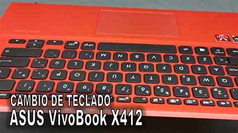 Cambio Teclado Asus Vivobook X Youtube