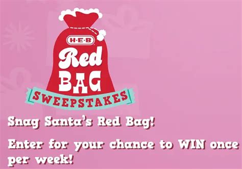 H E B Holiday Sweepstakes Win Santas Red Bag Or 1 Of Over 100 H E B