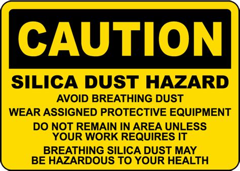 Breathing Silica Dust May Be Hazardous Sign Save 10 Instantly