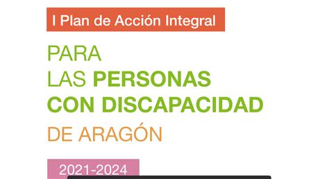 I Plan de acción integral para las personas con discapacidad de Aragón