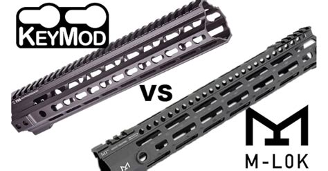 M Lok Vs Keymod 2022 Comparison Gun Mann