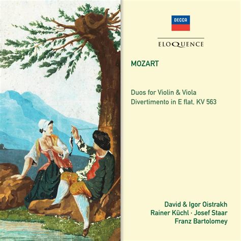 Mozart Duos For Violin Viola Divertimento Kv Eloquence Classics