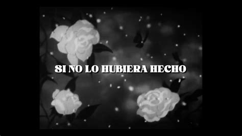 SI NO LO HUBIERA HECHO Official Lyric Video YouTube