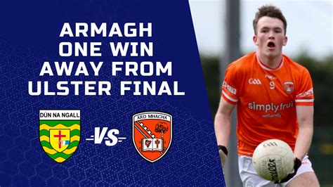 Armagh One Win Away From Ulster Final The Sideline Eye