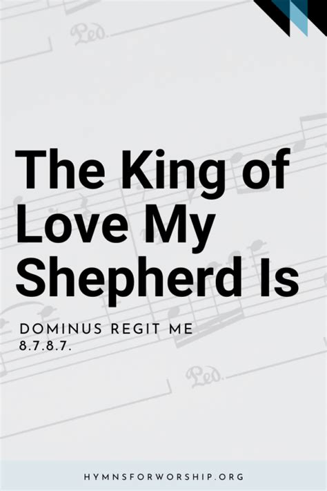 Sdah 197 The King Of Love My Shepherd Is Hymns For Worship