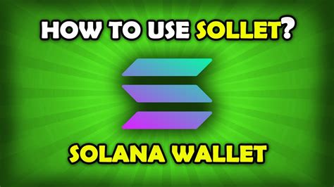 How To Create And Use Solana Wallet Sollet Io Tutorial Youtube