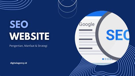 Seo Search Engine Optimization Pengertian Manfaat Cara Kerjanya