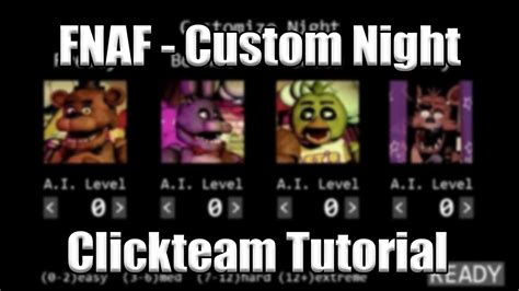 How To Make Five Nights At Freddy S Custom Night In Clickteam Fusion