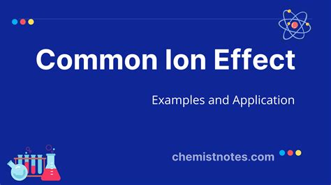 Common Ion Effect Example And Application Chemistry Notes