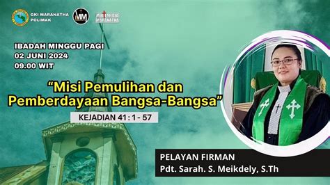 Live Streaming Ibadah Minggu Pagi Tanggal Juni Jam Wp