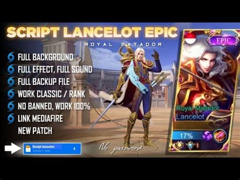 New Script Skin Lancelot Royal Matador No Password Full Effect