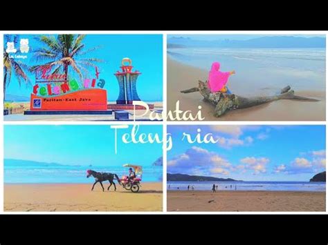 Pantai Teleng Ria Lia Travel YouTube