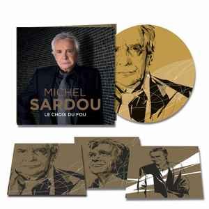 Michel Sardou Le Choix Du Fou 2017 Vinyl Discogs