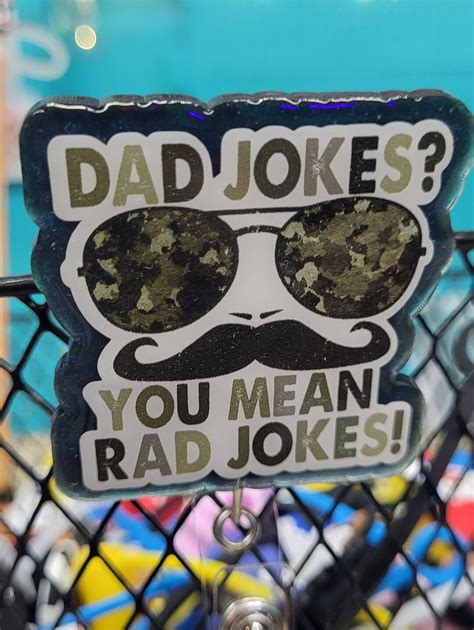 Dad Jokes You Mean Rad Jokes Badge Reel Badge Reel Badge Reel Dad