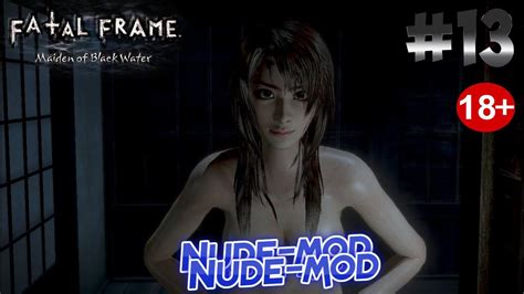 Fatal Frame Maiden of the Black Water Nude Mod Прохождение 13 РУСС СУБ