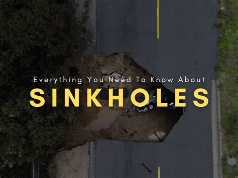 Sinkholes Signs There S Danger Lurking Beneath Our Feet