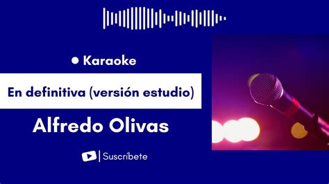 En Definitiva Versi N Estudio Alfredo Olivas Karaoke Youtube