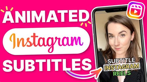 How To Add Animated Subtitles To Instagram Reels On Mobile 2023 Youtube