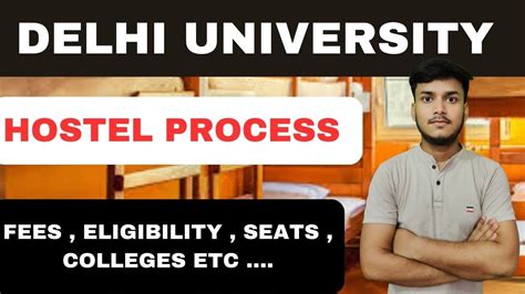 Delhi University Hostel Admission Process Du Hostel Fees Eligibility Seats Colleges Etc