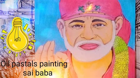 🤫how To Draw Sai Baba With Oil Pastel Youtube