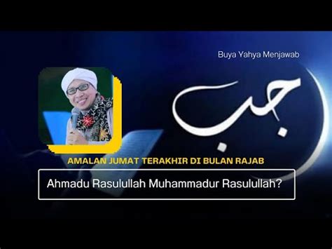 Amalan Jumat Terakhir Di Bulan Rajab Buya Yahya Menjawab Youtube